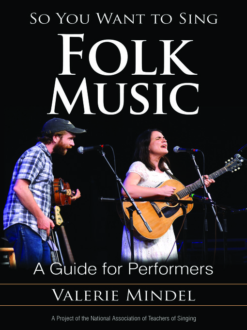 Title details for So You Want to Sing Folk Music by Valerie Mindel - Wait list
